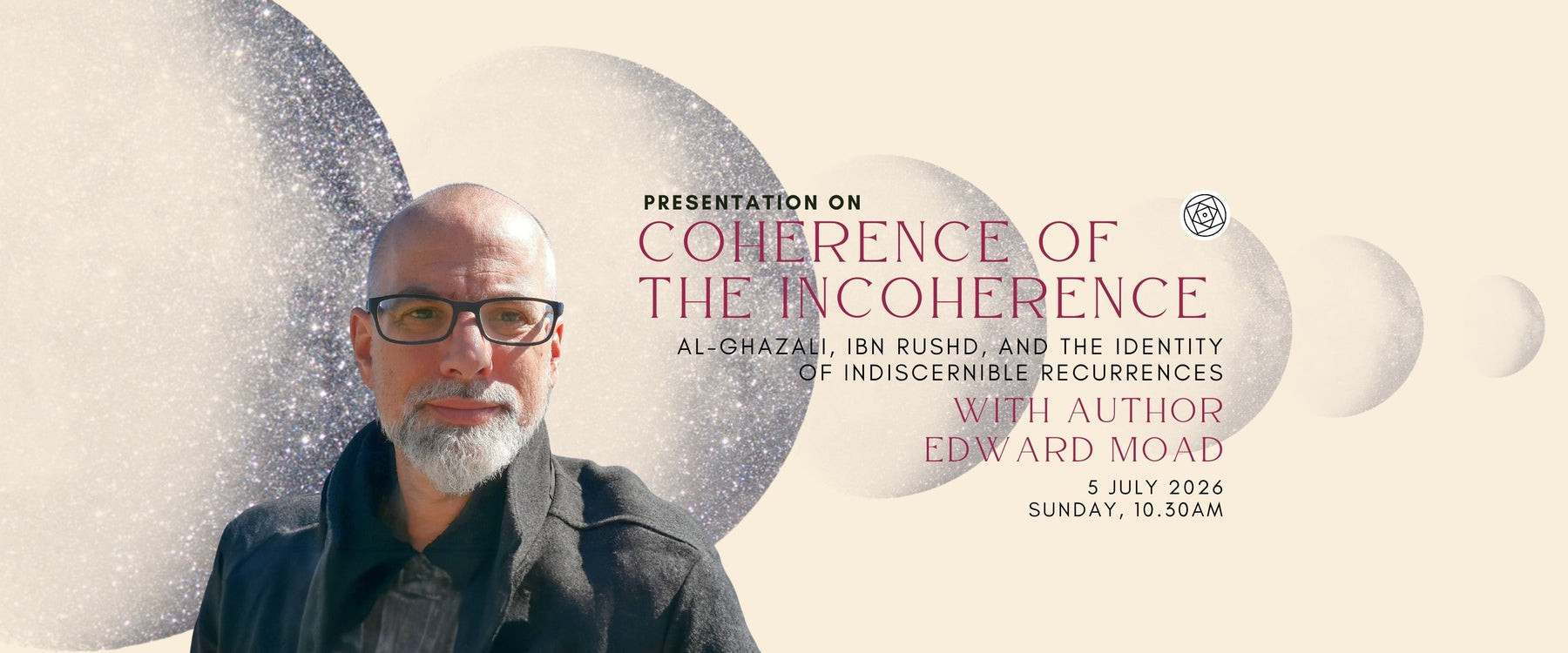 Presentation: Edward Moad (Coherence of the Incoherence)