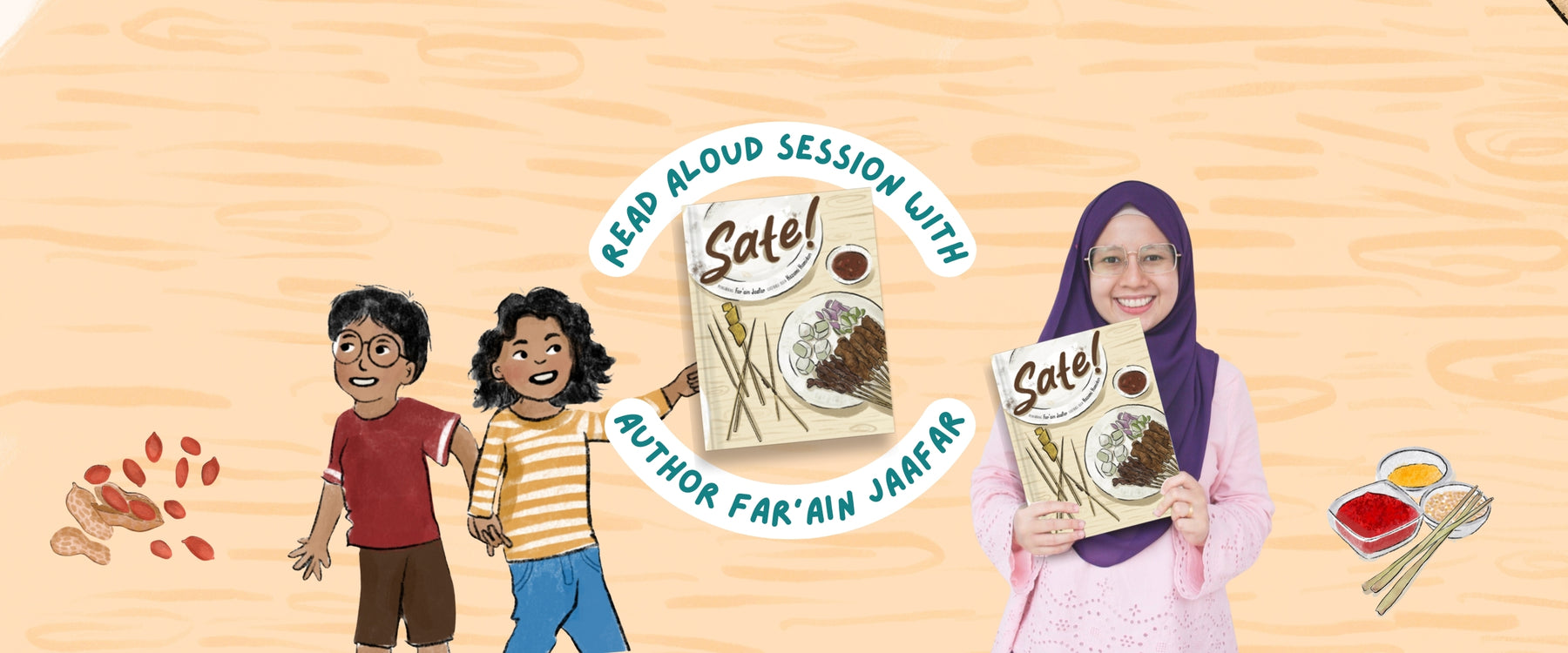 Satay! Read-Aloud Session with Far'ain Jaafar