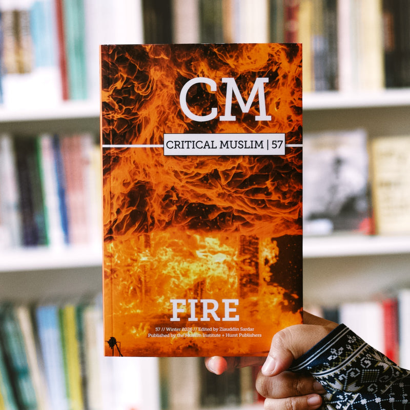 Critical Muslim 57: Fire