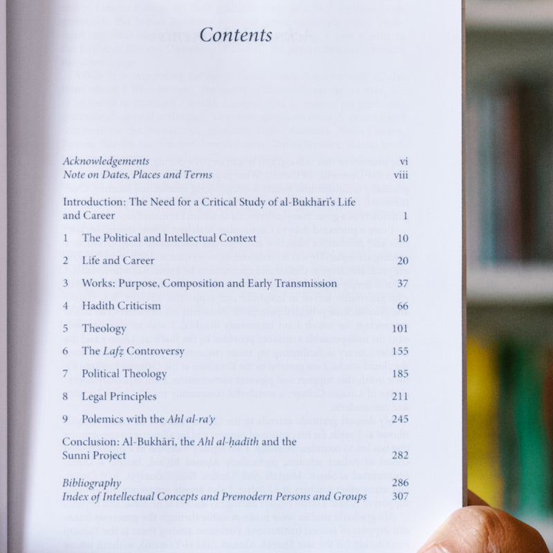 Al-Bukhari: The Life, Theology and Legal Thought of Islam's Foremost Traditionist