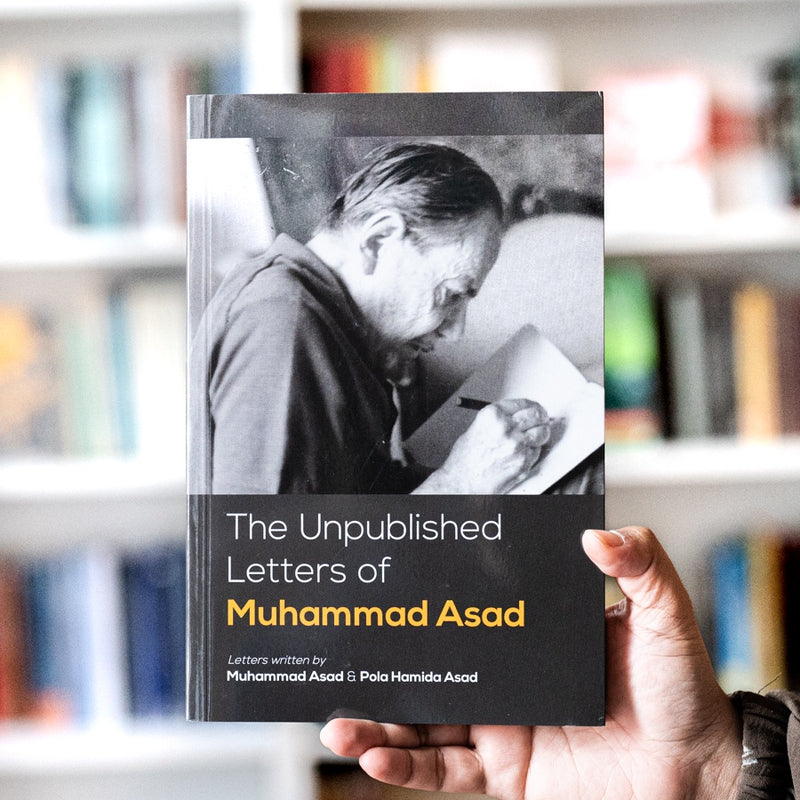 The Unpublished Letters of Muhammad Asad