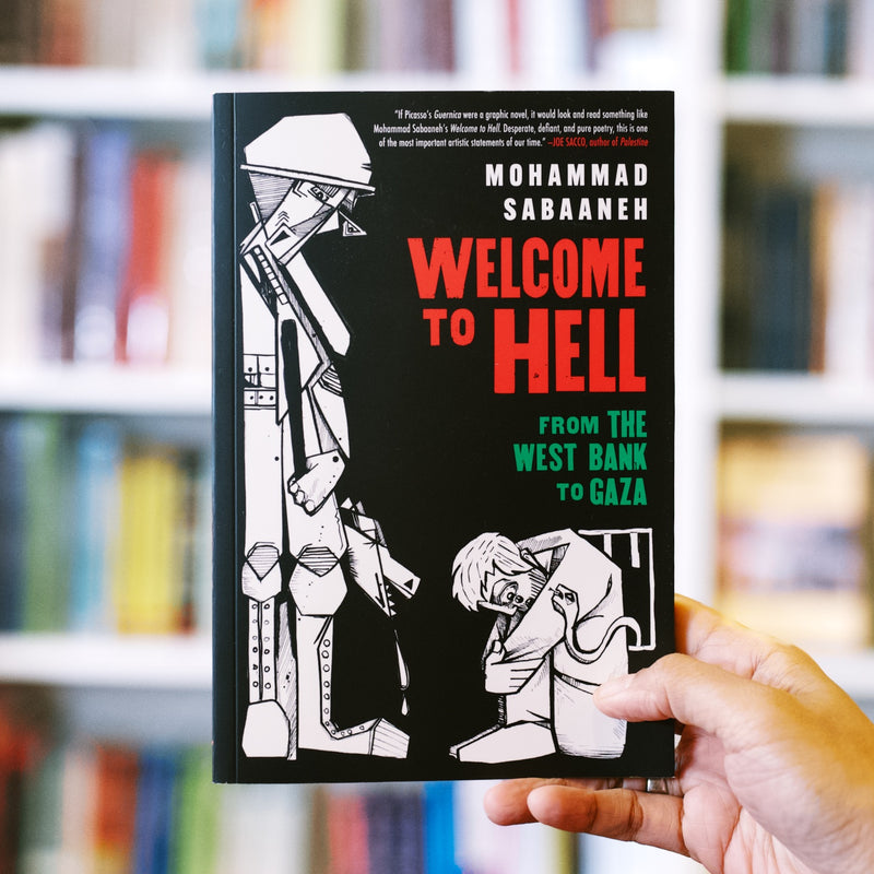 Welcome to Hell: From the West Bank to Gaza