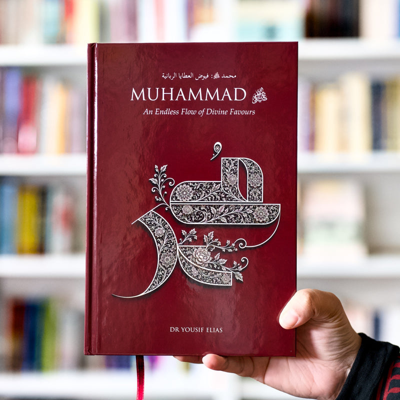 Muhammad ﷺ, An Endless Flow of Divine Favours HB