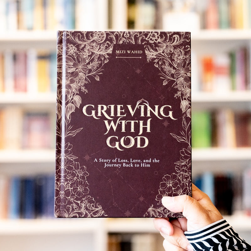 Grieving With God: A Story of Loss, Love, and the Journey Back to Him