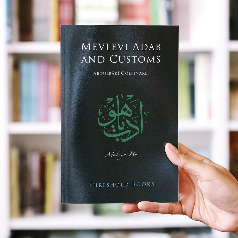 Mevlevi Adab and Customs