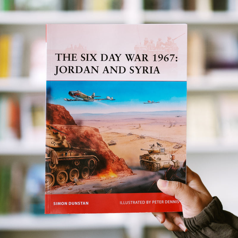 The Six Day War 1967: Jordan and Syria
