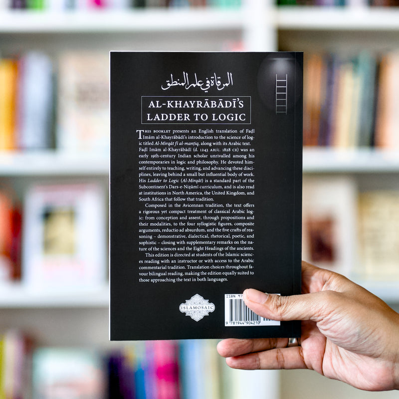Al-Khayrabadi's Ladder to Logic