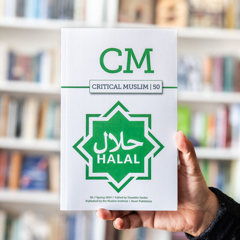 Critical Muslim 50: Halal