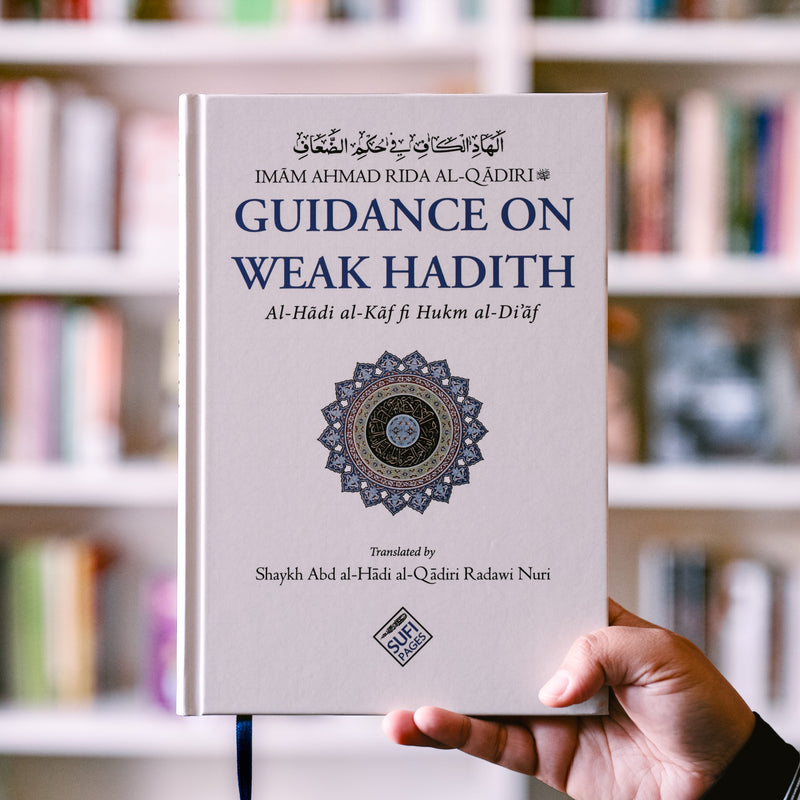 Guidance on Weak Hadith