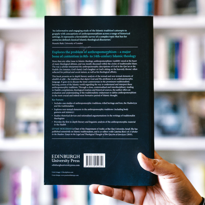 Anthropomorphism in Islam: The Challenge of Traditionalism (700-1350) PB
