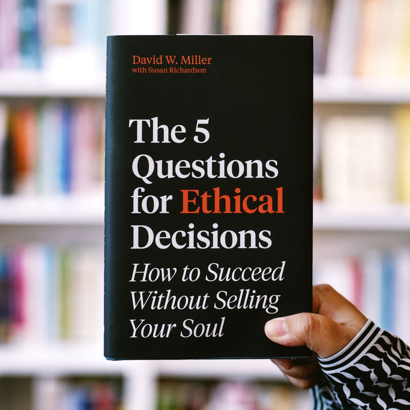 The 5 Questions for Ethical Decisions