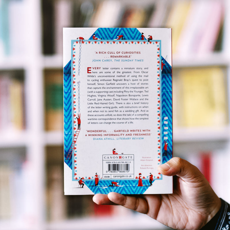 To the Letter: A Curious History of Correspondence