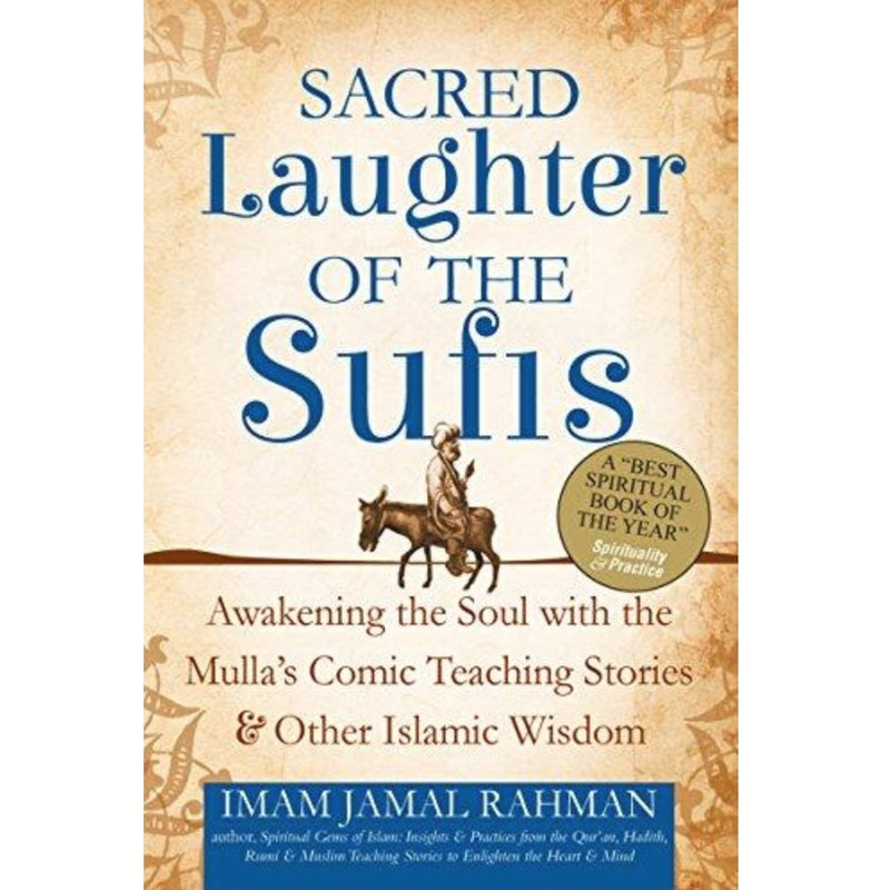 Sacred Laughter of the Sufis