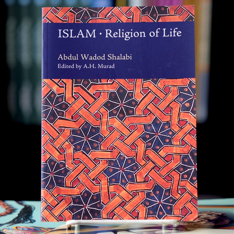Islam: Religion of Life