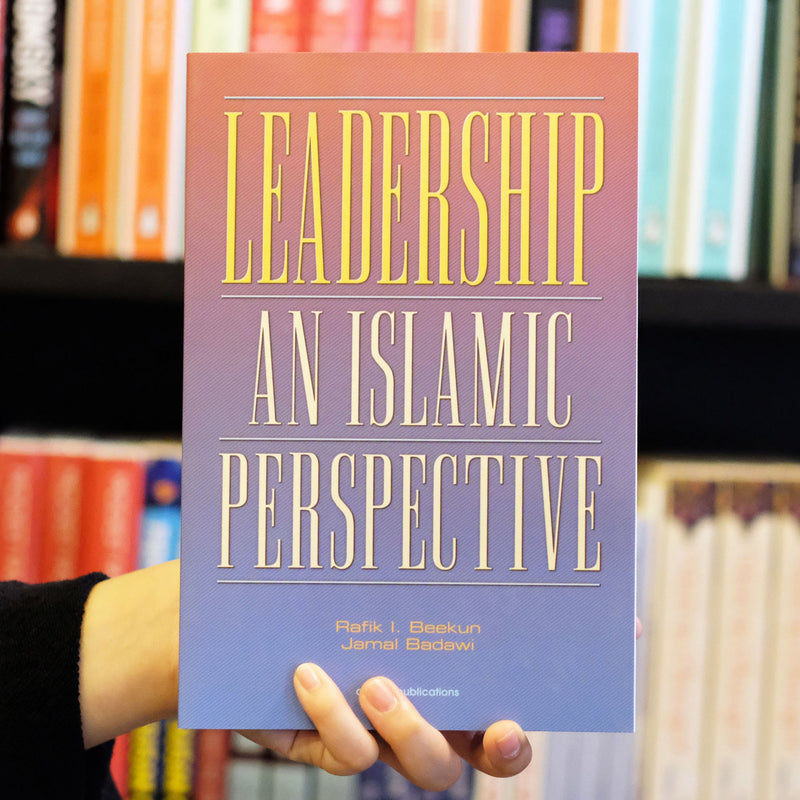 Leadership: An Islamic Perspective