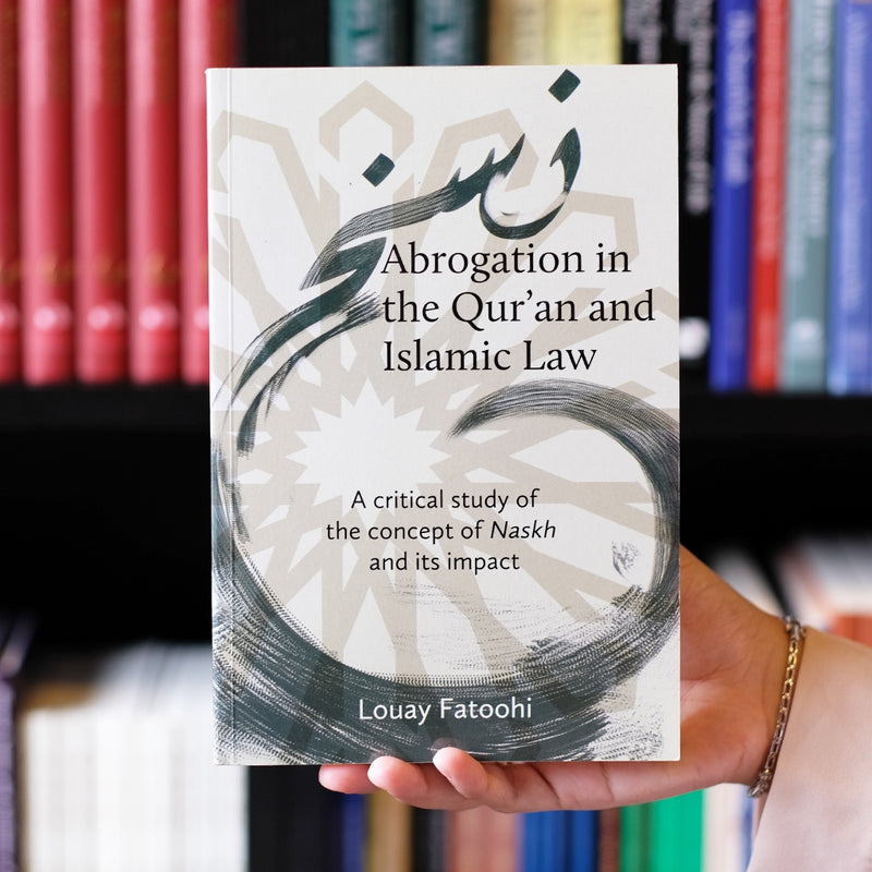 Abrogation in the Quran and Islamic Law