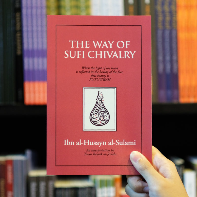 Way of Sufi Chivalry