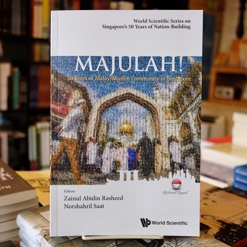 Majulah! 50 Years of Malay/Muslim Community in Singapore
