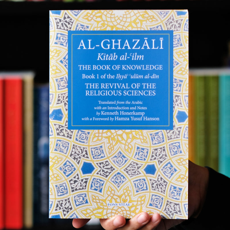 Book of Knowledge, Book 1 of Ihya ulum al-din