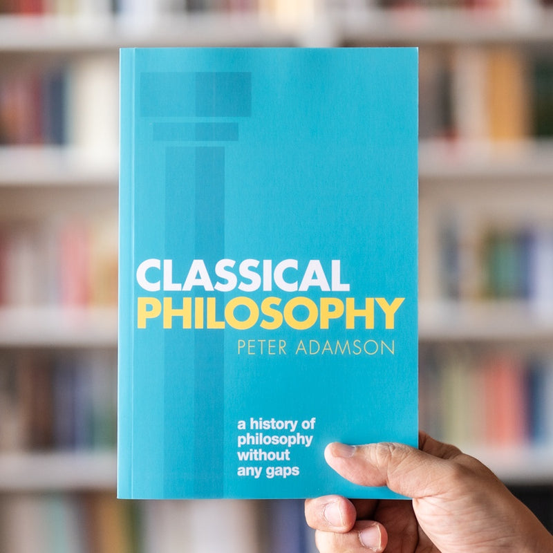 Classical Philosophy: A History of Philosophy Without Any Gaps