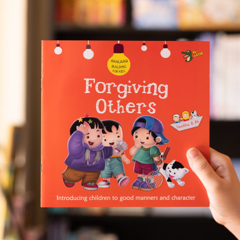 Forgiving Others: Akhlaaq Building For Kids